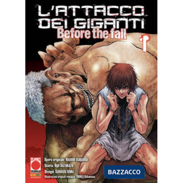 Attacco dei giganti. Before the fall (L'). Vol. 1