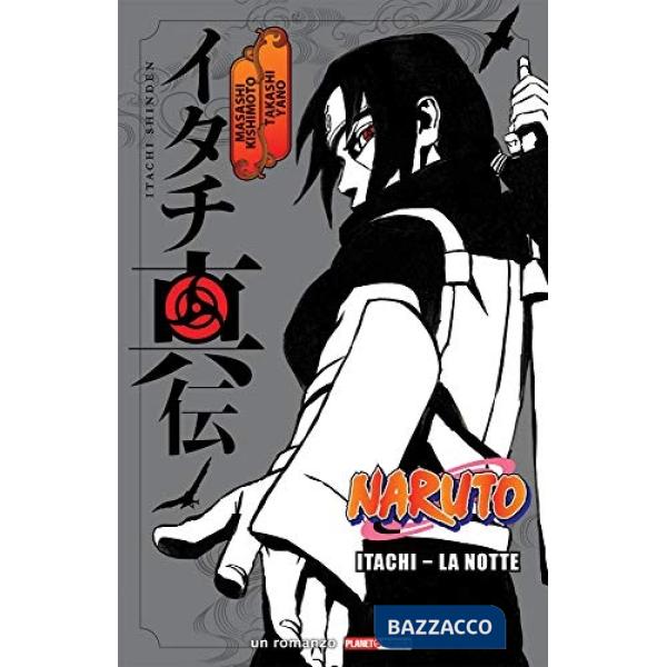 Itachi. La notte. Naruto