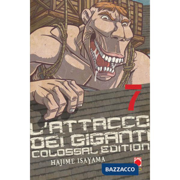Attacco dei giganti. Colossal edition (L'). Vol. 7