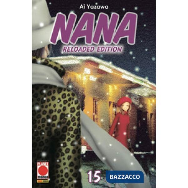 Nana. Reloaded edition. Vol. 15