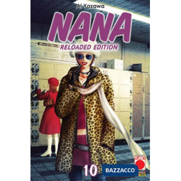 Nana. Reloaded edition. Vol. 10