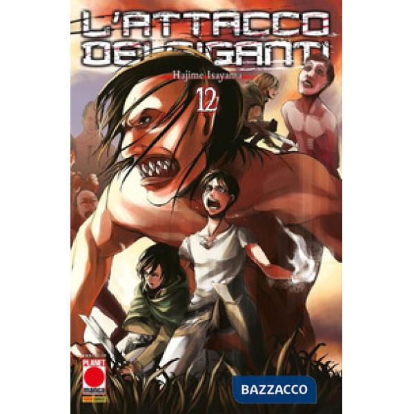 Attacco dei giganti (L'). Vol. 12