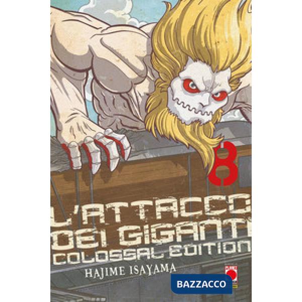 Attacco dei giganti. Colossal edition (L'). Vol. 8