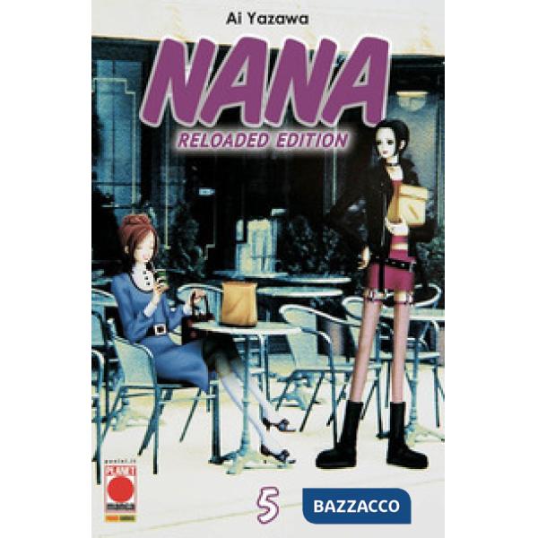 Nana. Reloaded edition. Vol. 5