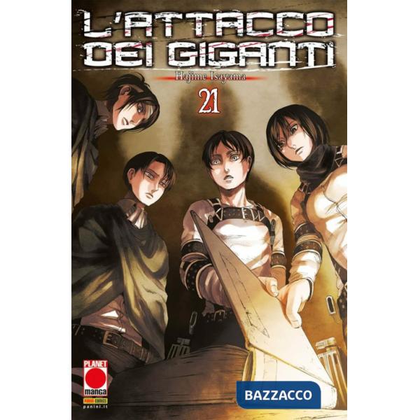 Attacco dei giganti (L'). Vol. 21