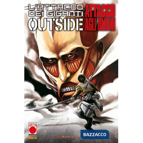Attacco agli umani. L'attacco dei giganti outside
