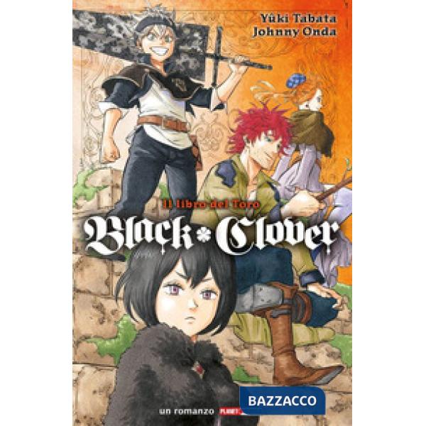Black Clover. Il libro del toro