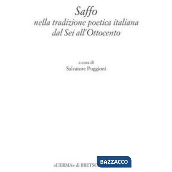 Saffo nella tradizione poetica italiana dal Sei all'Ottocento