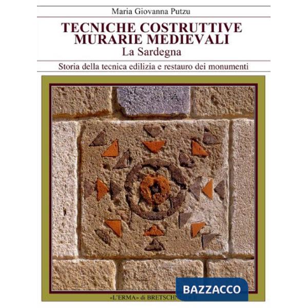 Tecniche costruttive. Murarie medievali. La Sardegna