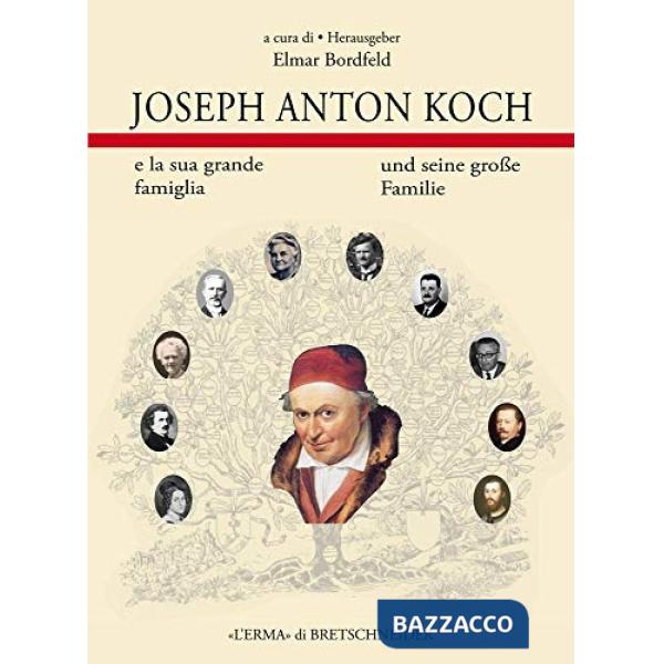 Joseph Anton Koch e la sua grande famiglia-Joseph Anton Koch und seine groáe Familie