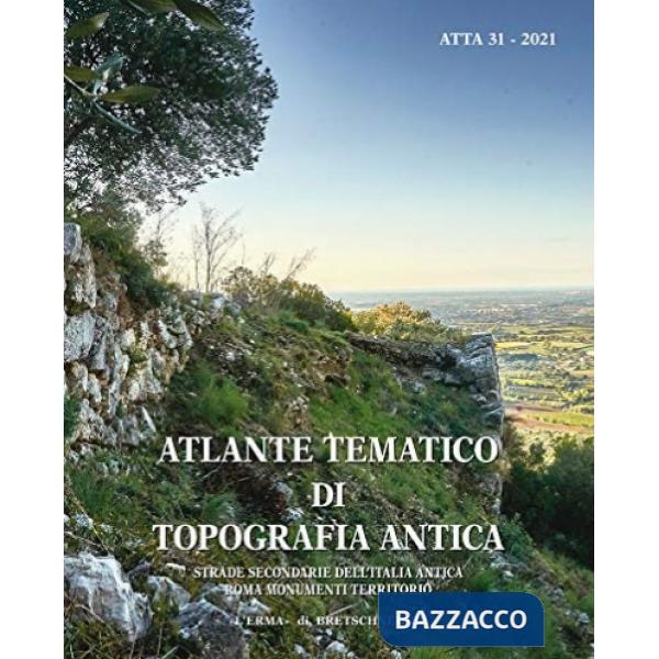 Atlante tematico di topografia antica. Vol. 31