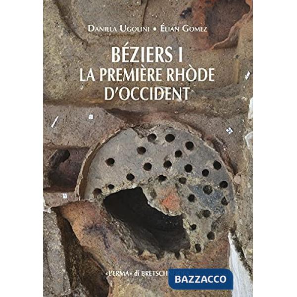 Béziers. Vol. 1: La prèmiere Rhòde d'Occident