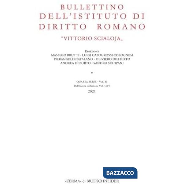 Bullettino dell'Istituto di diritto romano «Vittorio Scialoja». Vol. 115
