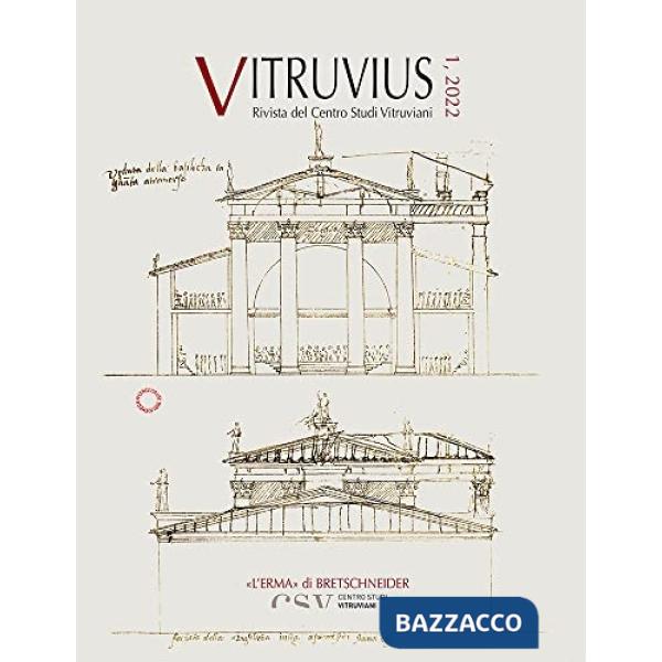 Vitruvius. Rivista del Centro studi vitruviani (2022). Vol. 1