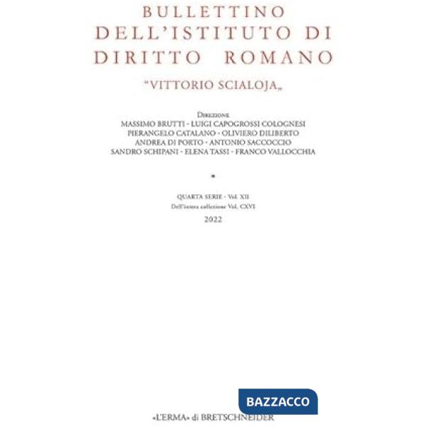 Bullettino dell'Istituto di diritto romano «Vittorio Scialoja». Vol. 116