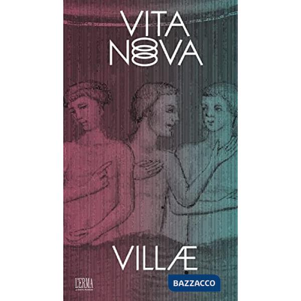 Vita Nova. Arte in Italia alla luce del nuovi millenio-Art in Italy under the light of the new millenium