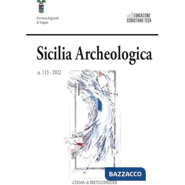 Sicilia archeologica (2022). Vol. 113