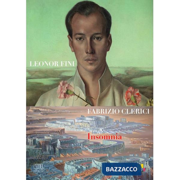 Lenoir Fini Fabrizio Clerici. Insomnia