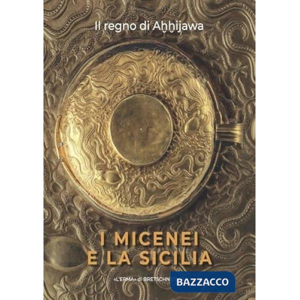 Micenei e la Sicilia (I)