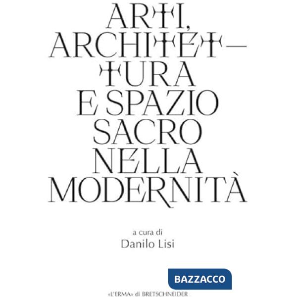 Architettura e spazio sacro nella modernità