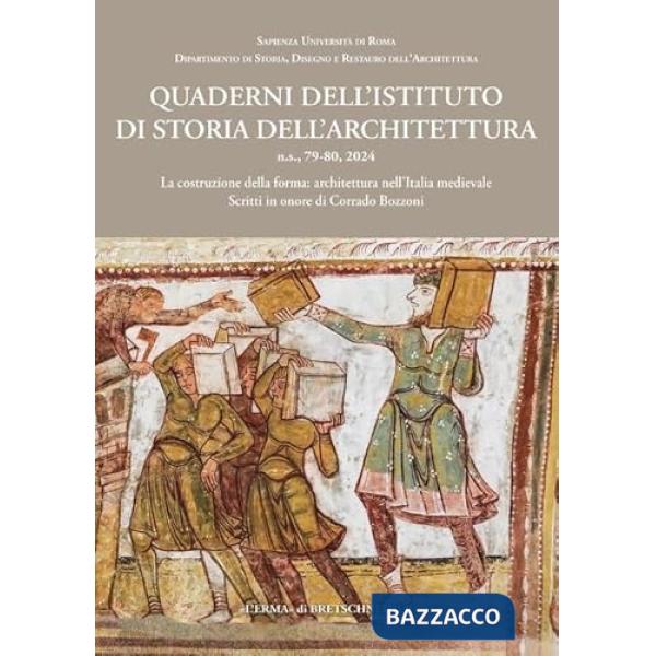Quaderni dell'istituto di storia dell'architettura. Nuova serie (2024). Vol. 79-80