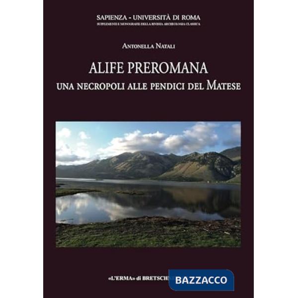 Alife preromana. Una necropoli alle pendici del Matese