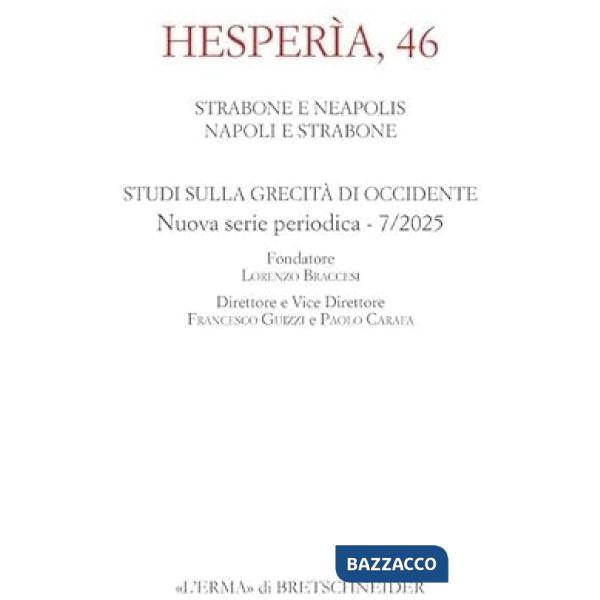 Hesperìa. Studi sulla grecità di Occidente (2025). Vol. 46