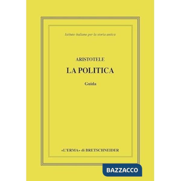 Aristotele. La politica. Libro VII
