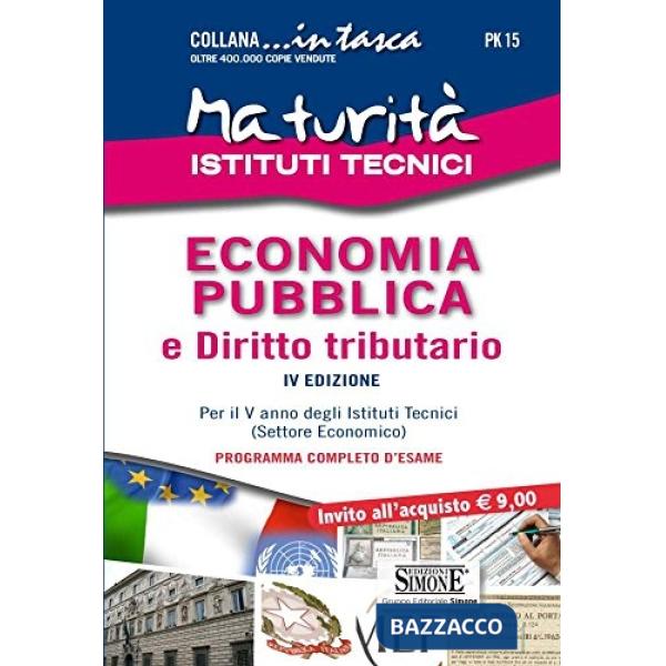MATURITÀ ISTITUTI TECNICI. ECONOMIA PUBBLICA E DIRITTO TRIBUTARIO