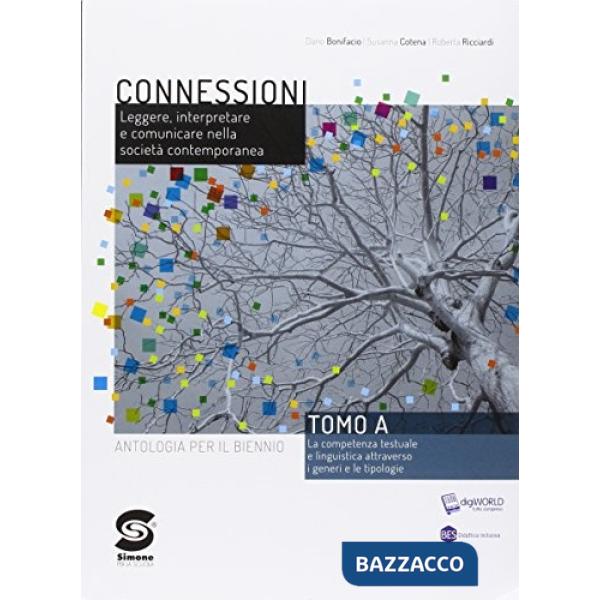 CONNESSIONI - ANTOLOGIA BIENNIO