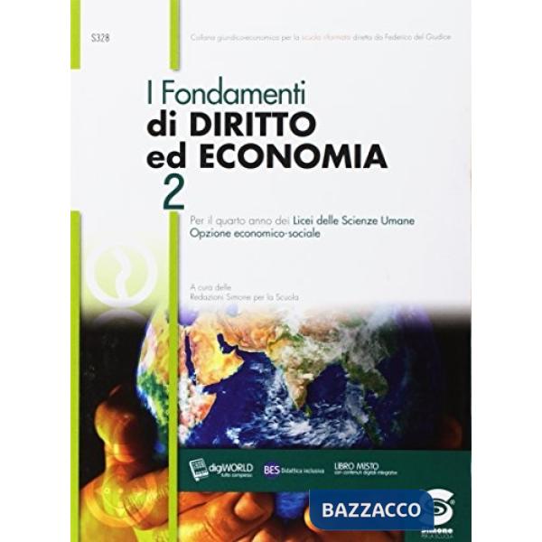 I FONDAMENTI DI DIRITTO ED ECONOMIA 2 N.ED. 2017