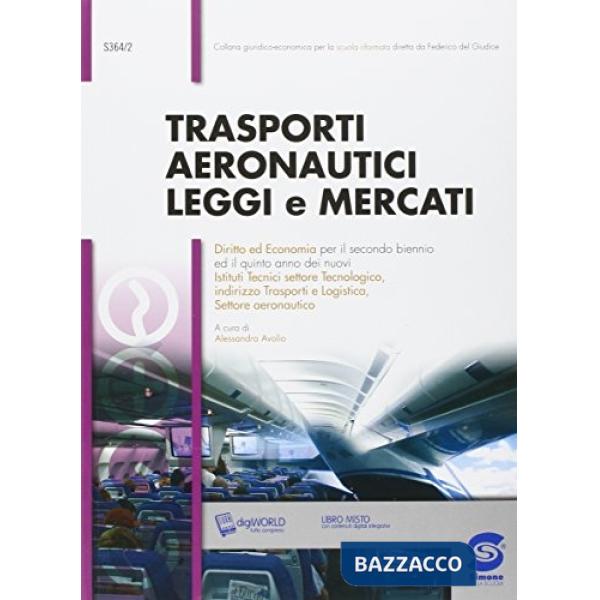 TRASPORTI AERONAUTICI, LEGGI E MERCATI