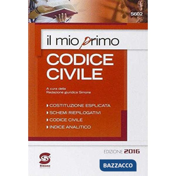 MIO PRIMO CODICE CIVILE EDIZIONE 2016