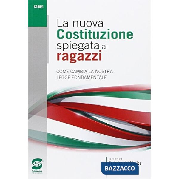 NUOVA COSTITUZIONE SPIEGATA AI RAGAZZI