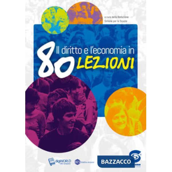 IL DIRITTO E L'ECONOMIA IN 80 LEZIONI