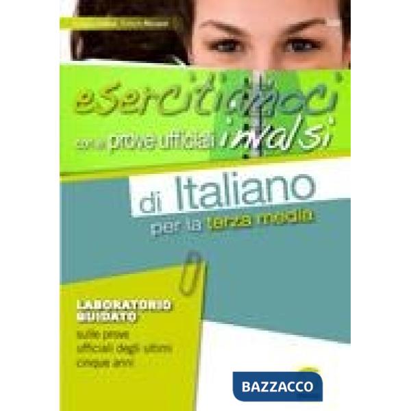 ESERCITIAMOCI CON LE PROVE UFFICIALI INVALSI ITALIANO