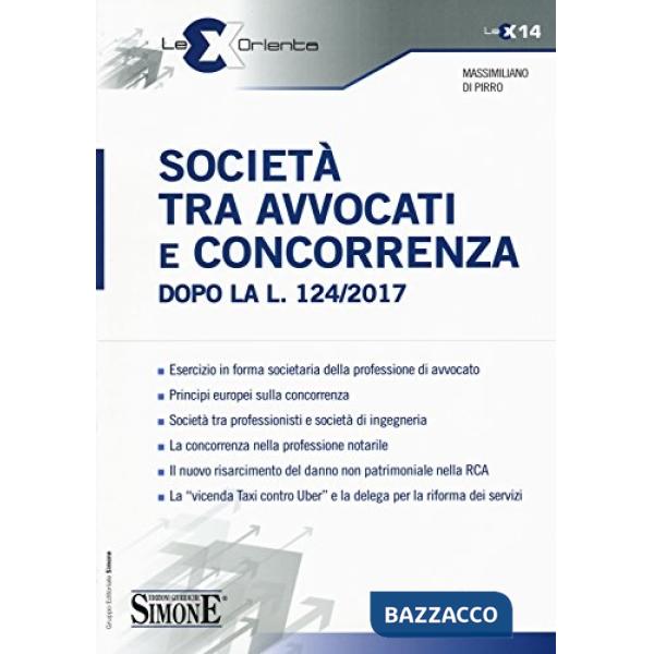 Società tra avvocati e concorrenza dopo la l. 124/2017