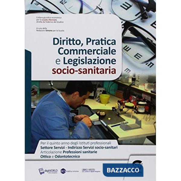 DIRITTO, PRATICA COMMERCIALE E LEG SOCIO-SANITARIA