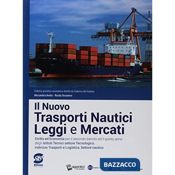 IL NUOVO TRASPORTI NAUTICI LEGGI E MERCATI EDIZ 2018