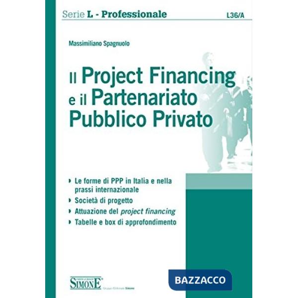 Il project financing e il partenariato pubblico privato