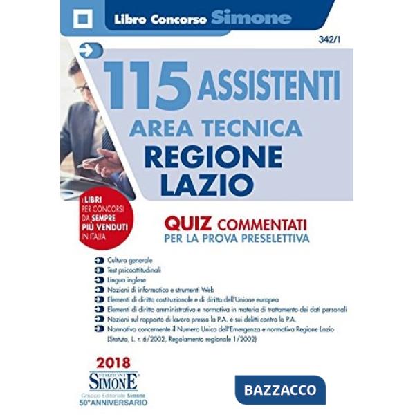 115 assistenti area tecnica Servizio NUE 112. Regione Lazio (G.U. 27-2-2018, n. 17). Quiz commentati per la prova preselettiva