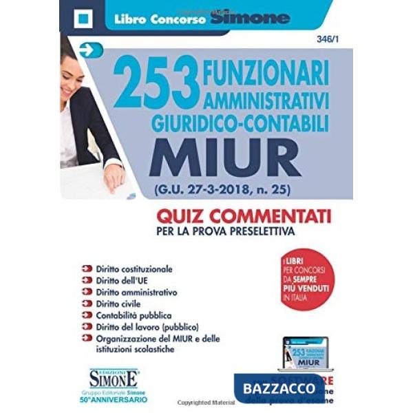 253 funzionari amministrativo-giuridico-contabili MIUR (G.U. 27-3-2018, n. 25). Quiz commentati per la prova preselettiva