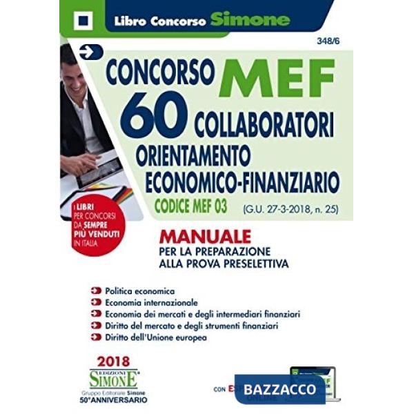Concorso MEF. 60 collaboratori orientamento economico-finanziario. Codice MEF 03 (G.U. 27-3-2018, n. 25). Manuale per la prepara
