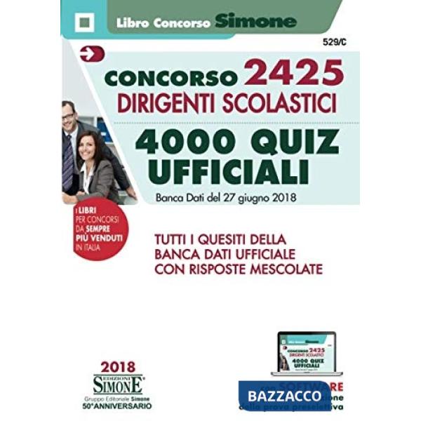 Concorso 2425 dirigenti scolastici. 4000 quiz ufficiali. Banca dati del 27 giugno 2018. Tutti i quesiti della banca dati ufficia