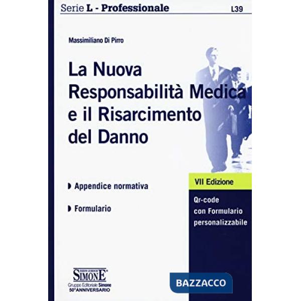 La nuova responsabilità medica e il risarcimento del danno