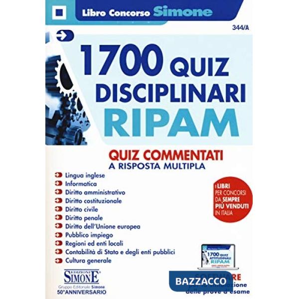 1700 quiz disciplinari RIPAM. Quiz commentati a risposta multipla