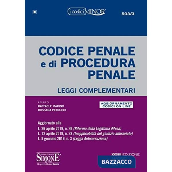 Codice penale e di procedura penale. Leggi complementari