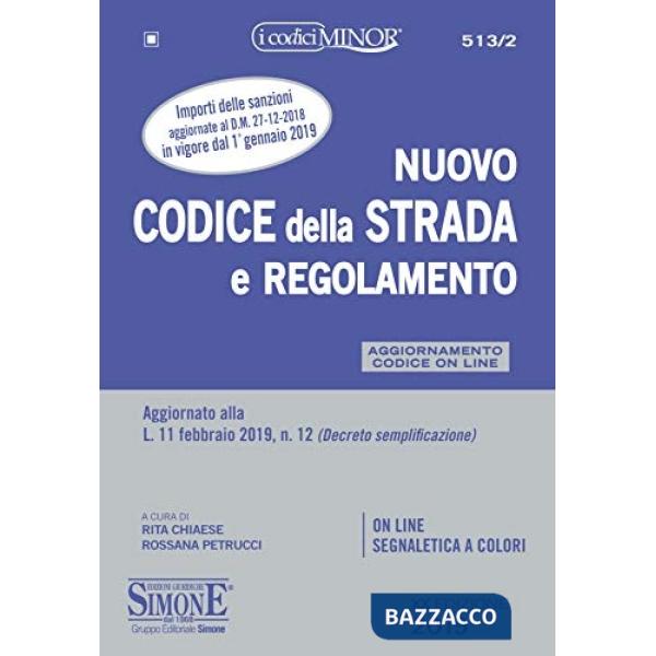 Nuovo codice della strada e regolamento. Ediz. minor