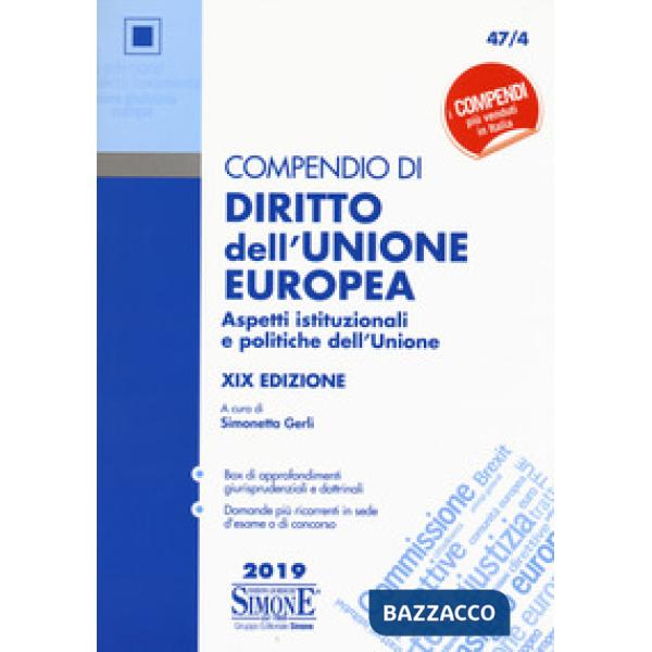 Compendio di diritto dell'Unione Europea. Aspetti istituzionali e politiche dell'Unione