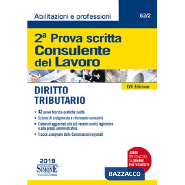 Consulente del lavoro. 2ª prova scritta. Diritto tributario
